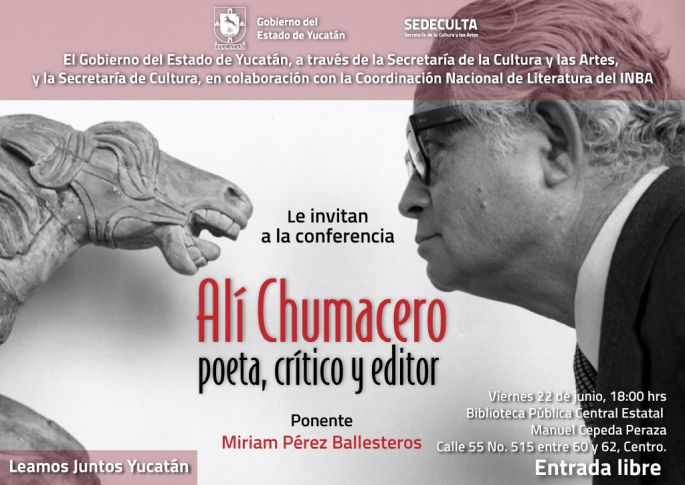 Charla sobre Alí Chumacero en la Biblioteca “Manuel Cepeda Peraza”