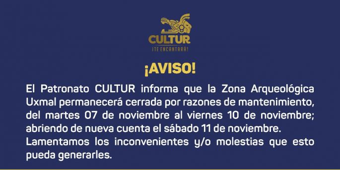 Aviso de suspensión temporal de Ecos de Uxmal: 7 al 10 de noviembre