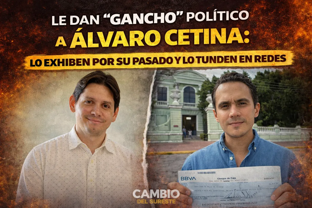 Le dan “gancho” político a Álvaro Cetina: lo exhiben por su pasado y lo tunden en redes
